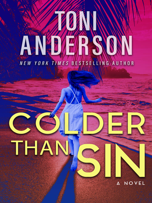 Title details for Colder Than Sin by Toni Anderson - Wait list